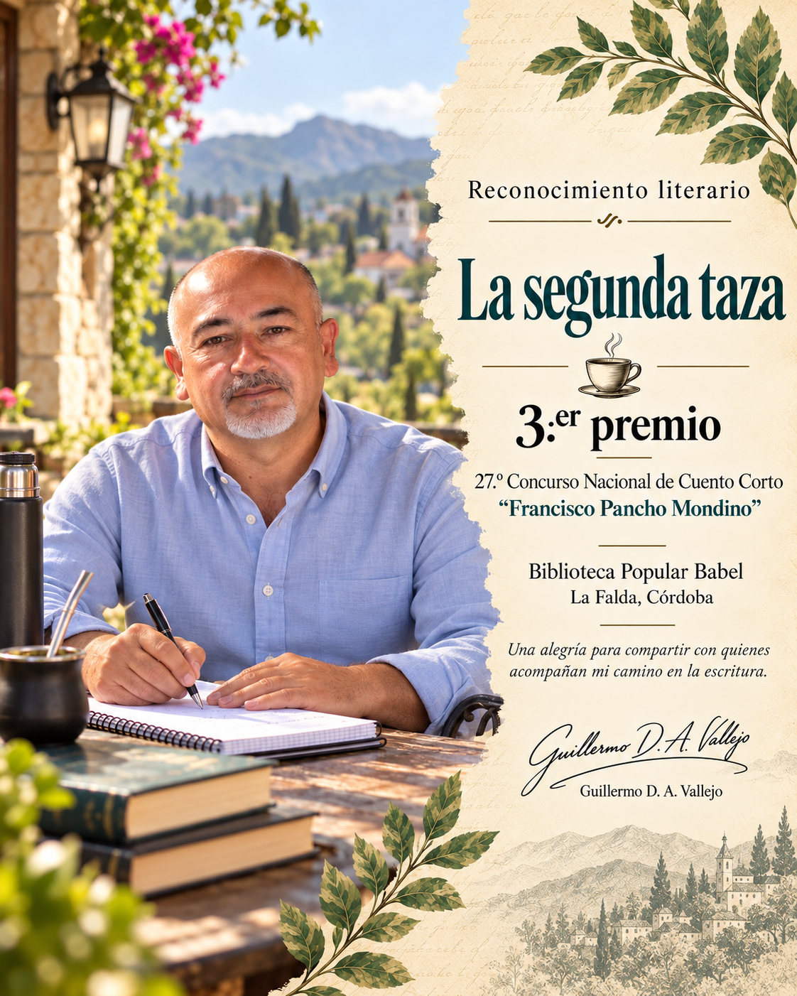 Reconocimiento literario de Guillermo D. A. Vallejo por el tercer premio de La segunda taza en el 27.º Concurso Nacional de Cuento Corto Francisco Pancho Mondino